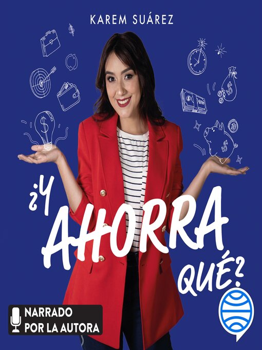 Title details for ¿Y ahorra qué? by Karem Suárez - Available